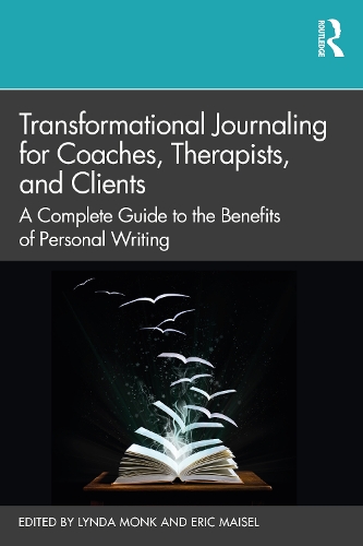 Бумажная книга «Transformational Journaling for Coaches, Therapists, and Clients: A Complete Guide to the Benefits of Personal Writing» - фото №1