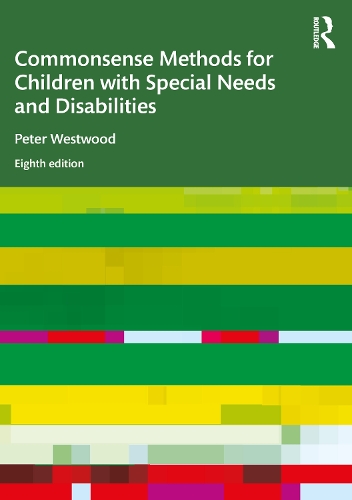Паперова книга «Commonsense Methods for Children with Special Needs and Disabilities», автор Пітер Вествуд - фото №1