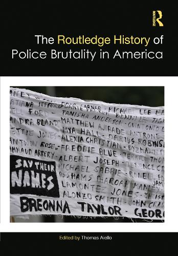 Бумажная книга «The Routledge History of Police Brutality in America» - фото №1