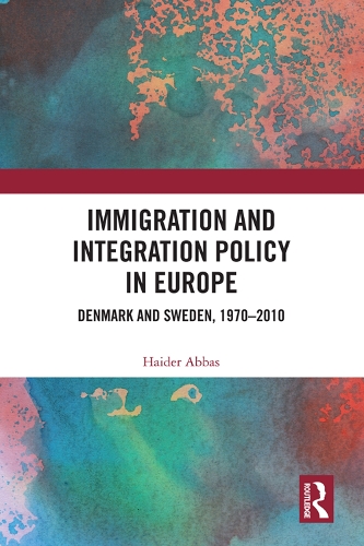 Бумажная книга «Immigration and Integration Policy in Europe: Denmark and Sweden, 1970–2010», автор Хайдер Аббас - фото №1