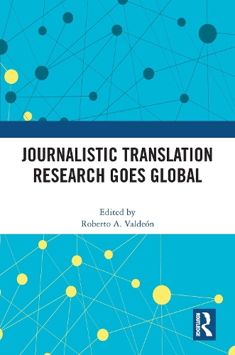 Бумажная книга «Journalistic Translation Research Goes Global» - фото №1