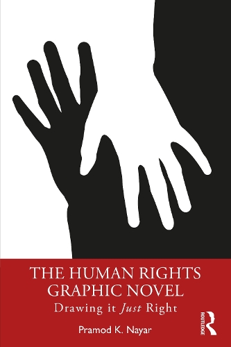 Бумажная книга «The Human Rights Graphic Novel: Drawing it Just Right», автор Прамод К. Найяр - фото №1