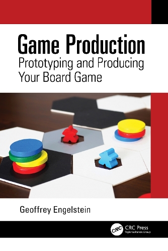 [object Object] «Game Production: Prototyping and Producing Your Board Game», автор Джеффрі Енгельштейн - фото №1