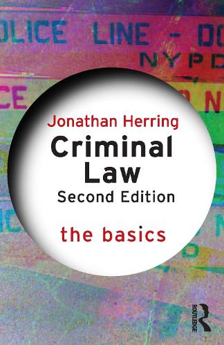 Бумажная книга «Criminal Law: The Basics», автор Джонатан Херринг - фото №1