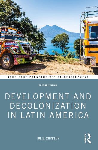 Бумажная книга «Development and Decolonization in Latin America», автор Джули Капплс - фото №1