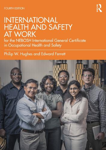 Бумажная книга «International Health and Safety at Work: for the NEBOSH International General Certificate in Occupational Health and Safety», авторов Эд Ферретт, Фил Хьюз - фото №1
