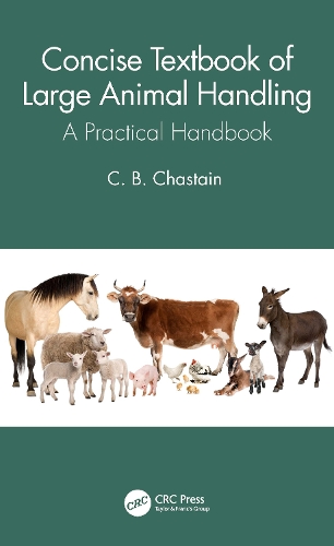 Паперова книга «Concise Textbook of Large Animal Handling: A Practical Handbook», автор К. Б. Честейн - фото №1