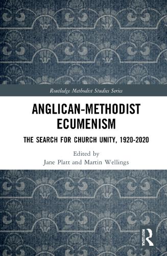 Бумажная книга «Anglican-Methodist Ecumenism: The Search for Church Unity, 1920-2020» - фото №1