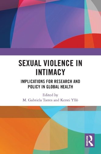 Бумажная книга «Sexual Violence in Intimacy: Implications for Research and Policy in Global Health» - фото №1