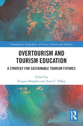 Паперова книга «Overtourism and Tourism Education: A Strategy for Sustainable Tourism Futures» - фото №1