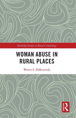 Паперова книга «Woman Abuse in Rural Places», автор Волтер С. ДеКезереді - фото №1