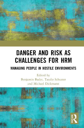 Бумажная книга «Danger and Risk as Challenges for HRM: Managing People in Hostile Environments» - фото №1