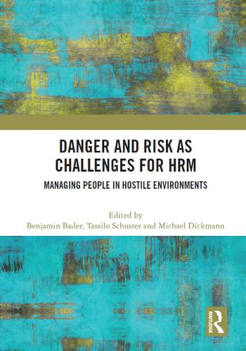Бумажная книга «Danger and Risk as Challenges for HRM: Managing People in Hostile Environments» - фото №1