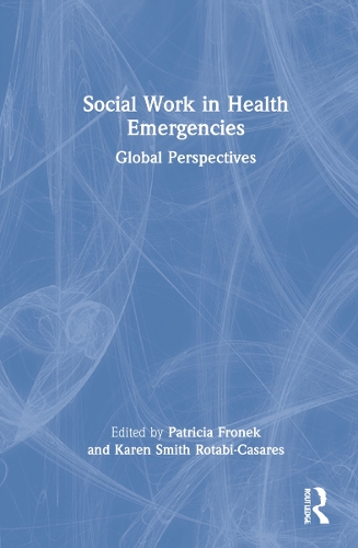 Бумажная книга «Social Work in Health Emergencies: Global Perspectives» - фото №1