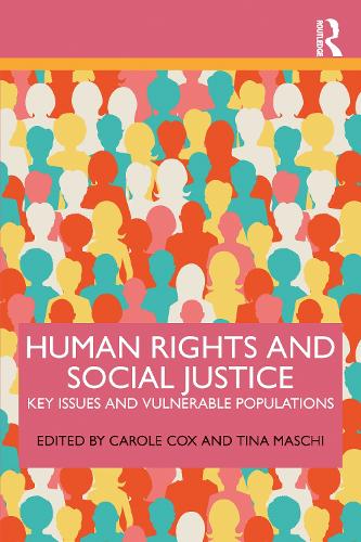 Бумажная книга «Human Rights and Social Justice: Key Issues and Vulnerable Populations» - фото №1