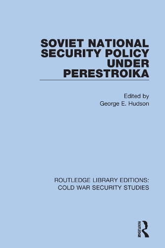 Бумажная книга «Soviet National Security Policy Under Perestroika» - фото №1