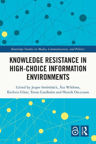 [object Object] «Knowledge Resistance in High-Choice Information Environments» - фото №1