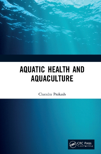 Паперова книга «Aquatic Health and Aquaculture», автор Чандра Пракаш - фото №1