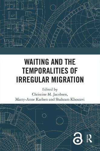 Паперова книга «Waiting and the Temporalities of Irregular Migration» - фото №1