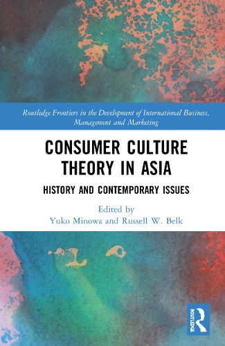Паперова книга «Consumer Culture Theory in Asia: History and Contemporary Issues» - фото №1