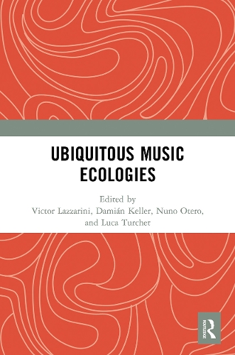 Бумажная книга «Ubiquitous Music Ecologies» - фото №1