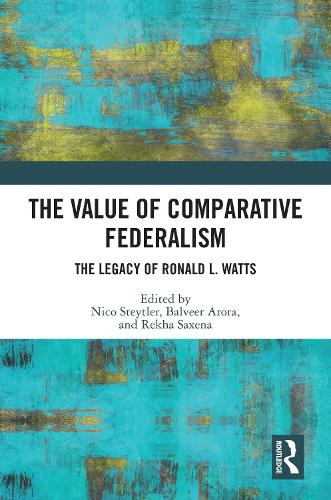 Паперова книга «The Value of Comparative Federalism: The Legacy of Ronald L. Watts» - фото №1