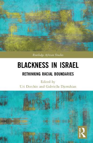 Бумажная книга «Blackness in Israel: Rethinking Racial Boundaries» - фото №1