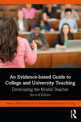 Бумажная книга «An Evidence-based Guide to College and University Teaching: Developing the Model Teacher», авторов Аарон С. Ричмонд, Гай А. Бойсен, Реган А. Р. Гурунг - фото №1