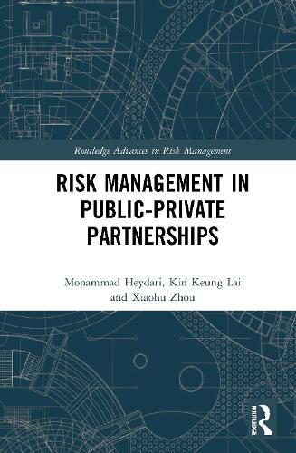 Паперова книга «Risk Management in Public-Private Partnerships», авторів Кін Кунг Лай, Мохаммад Хейдарі, Чжоу Сяоху - фото №1