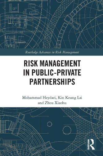 Паперова книга «Risk Management in Public-Private Partnerships», авторів Кін Кунг Лай, Мохаммад Хейдарі, Чжоу Сяоху - фото №1