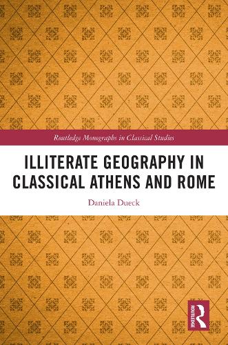 Паперова книга «Illiterate Geography in Classical Athens and Rome», автор Даніела Дуке - фото №1
