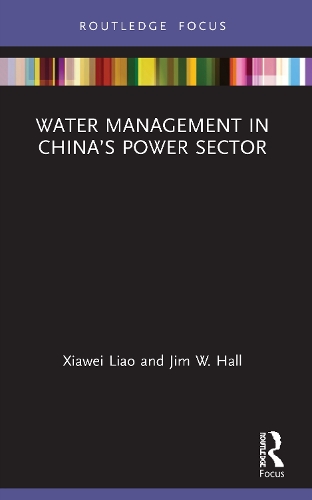Бумажная книга «Water Management in China’s Power Sector», авторов Джим У. Холл, Сявэй Ляо - фото №1