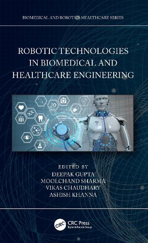 Бумажная книга «Robotic Technologies in Biomedical and Healthcare Engineering» - фото №1