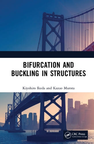 Паперова книга «Bifurcation and Buckling in Structures», авторів Кадзуо Мурота, Кійохіро Ікеда - фото №1