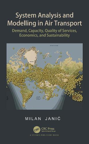 Паперова книга «System Analysis and Modelling in Air Transport: Demand, Capacity, Quality of Services, Economic, and Sustainability», автор Мілан Яніч - фото №1