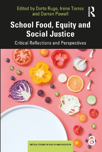 Бумажная книга «School Food, Equity and Social Justice: Critical Reflections and Perspectives» - фото №1