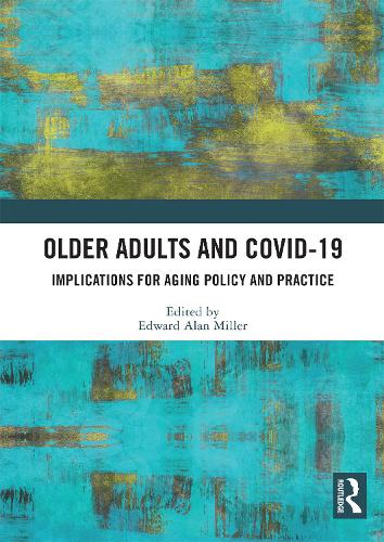 Паперова книга «Older Adults and COVID-19: Implications for Aging Policy and Practice» - фото №1