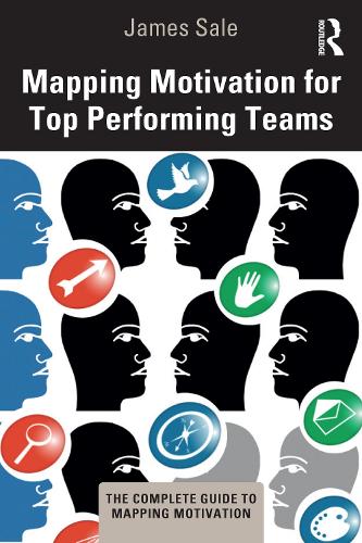 Паперова книга «Mapping Motivation for Top Performing Teams», автор Джеймс Сейл - фото №1