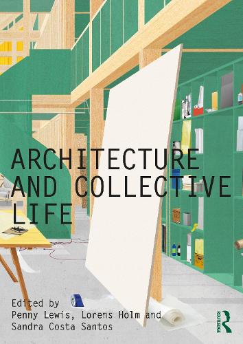 Паперова книга «Architecture and Collective Life» - фото №1
