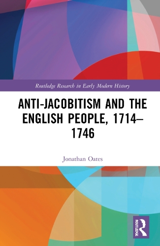 Бумажная книга «Anti-Jacobitism and the English People, 1714–1746», автор Джонатан Оутс - фото №1