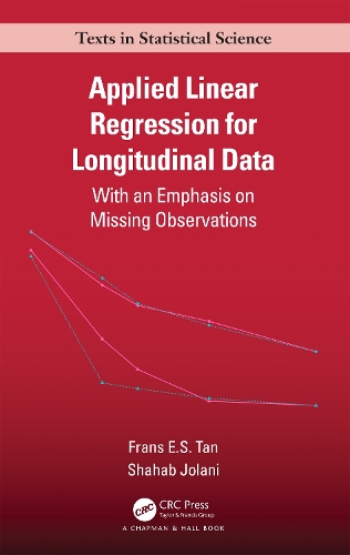 [object Object] «Applied Linear Regression for Longitudinal Data: With an Emphasis on Missing Observations», авторів Франс Е.С. Тан, Шахаб Джолані - фото №1