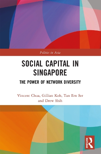 Бумажная книга «Social Capital in Singapore: The Power of Network Diversity», авторов Эрн Сер Тан, Джиллиан Кох, Винсент Чуа, Иу Ши - фото №1