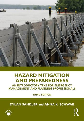 Бумажная книга «Hazard Mitigation and Preparedness: An Introductory Text for Emergency Management and Planning Professionals», авторов Анна К. Шваб, Дилан Сэндлер - фото №1