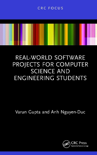 [object Object] «Real-World Software Projects for Computer Science and Engineering Students», авторов Ань Нгуен-Дук, Варун Гупта - фото №1