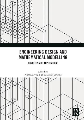 Паперова книга «Engineering Design and Mathematical Modelling: Concepts and Applications» - фото №1