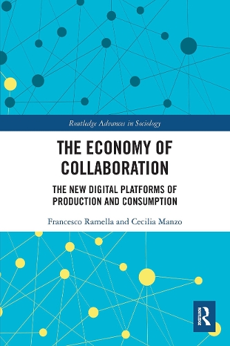 Бумажная книга «The Economy of Collaboration: The New Digital Platforms of Production and Consumption», авторов Сесилия Манзо, Франческо Рамелла - фото №1