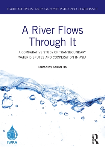 Паперова книга «A River Flows Through It: A Comparative Study of Transboundary Water Disputes and Cooperation in Asia» - фото №1