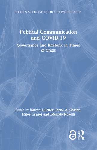 Бумажная книга «Political Communication and COVID-19: Governance and Rhetoric in Times of Crisis» - фото №1