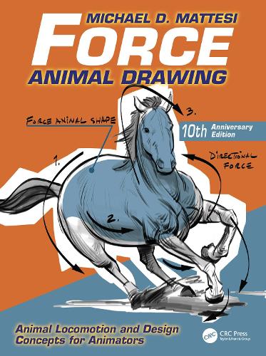 [object Object] «Force: Animal Drawing: Animal Locomotion and Design Concepts for Animators», автор Майк Маттезі - фото №1