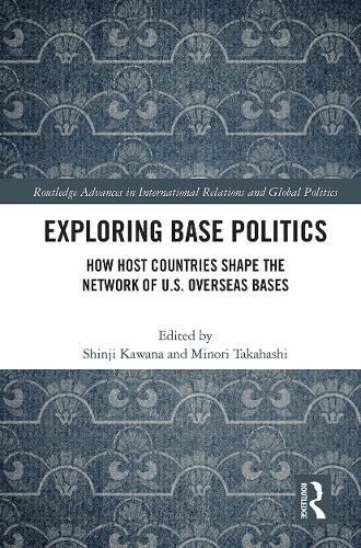 [object Object] «Exploring Base Politics: How Host Countries Shape the Network of U.S. Overseas Bases» - фото №1